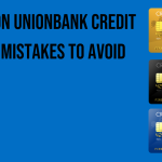 common-unionbank-credit-card-mistakes-to-avoid